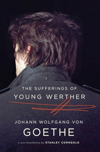 The Sufferings of Young Werther: A New Translation