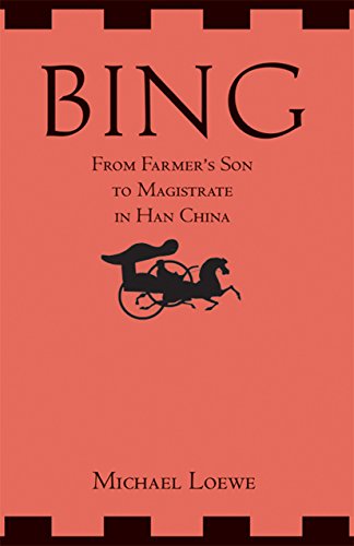 Bing: From Farmer's Son to Magistrate in Han China