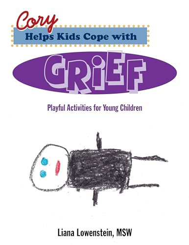 Cory Helps Kids Cope with Grief : Playful Activities for Young Children