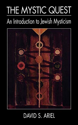 The Mystic Quest : An Introduction to Jewish Mysticism