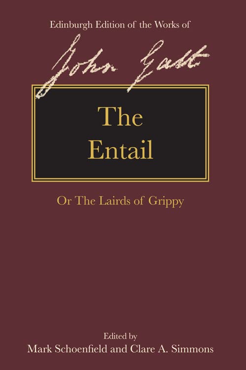 The Entail : or The Lairds of Grippy