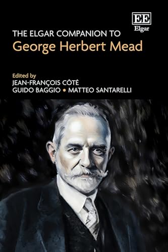 The Elgar Companion to George Herbert Mead