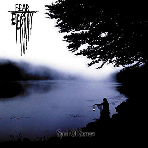 Fear Of Eternity - Spirit of Eternity [CD]