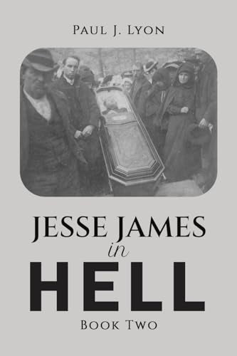 Jesse James in Hell – Book Two