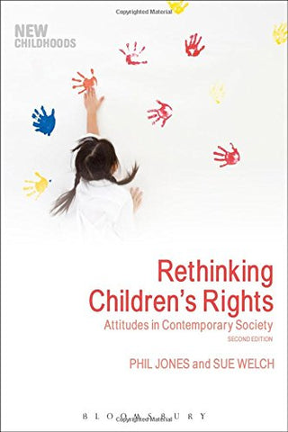 Rethinking Children's Rights (New Childhoods)
