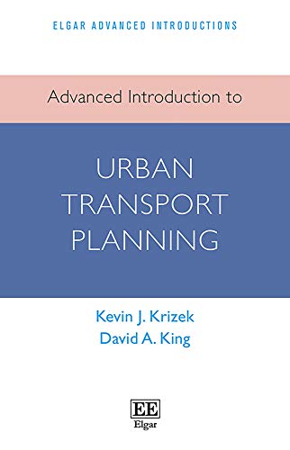 Advanced Introduction to Urban Transport Planning