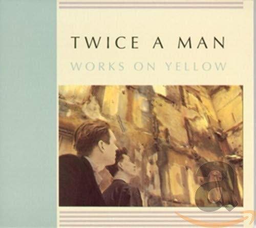 Twice A Man - Works on Yellow [CD]