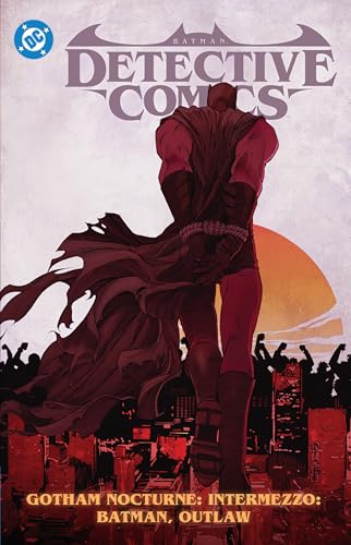 Batman: Detective Comics Vol. 4 : Gotham Nocturne Intermezzo Batman, Outlaw