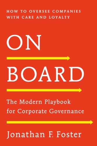On Board : The Modern Playbook for Corporate Governance