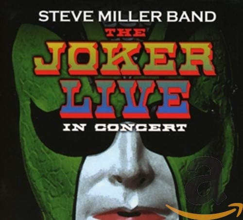 Steve Miller Band - The Joker Live In Concert [CD]