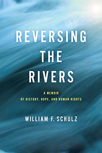 Reversing the Rivers: A Memoir of History