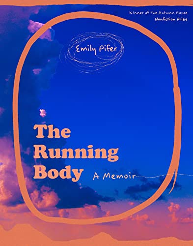 The Running Body – A Memoir (Autumn House Nonfiction Prize)