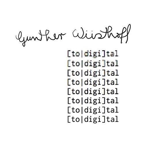 Wusthoff  Gunther - [To|Digi]Tal [CD]