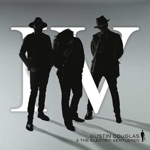 Dustin Douglas & The Electric Gentlemen - Iv [CD]