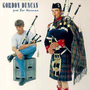 Gordon Duncan - Just For Seumas [CD]