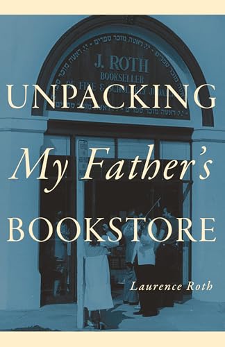 Book cover: “Unpacking My Father’s Bookstore” with a vintage bookstore facade.