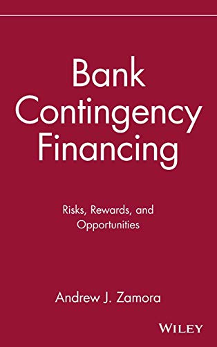 Bank Contingency Financing: Risks