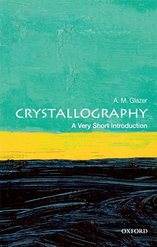 Crystallography : A Very Short Introduction