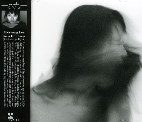 Okkyung Lee - Noisy Love Songs [CD]