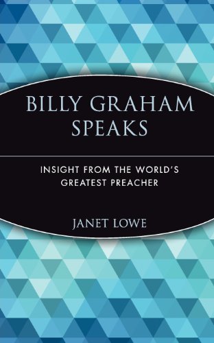 Billy Graham Speaks: Insight from the Worlds Greatest Preacher