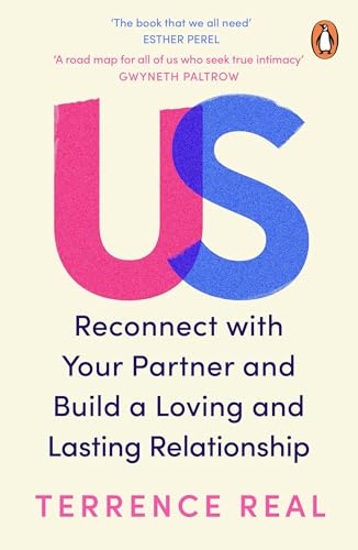 Us : Reconnect with Your Partner and Build a Loving and Lasting Relationship
