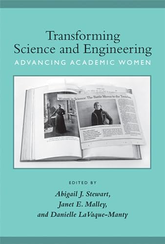 Transforming Science and Engineering : Advancing Academic Women