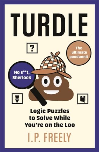 Turdle : Logic Puzzles to Solve While You're on the Loo