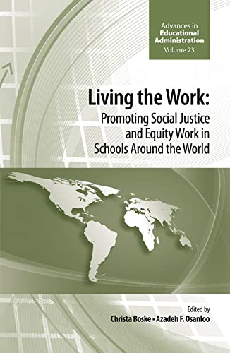 Living the work: Promoting Social Justice and Equity Work in Schools Around the World