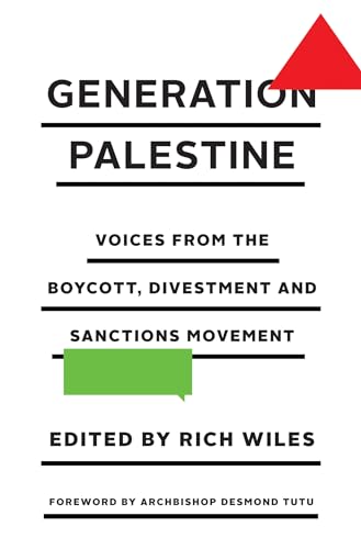 Generation Palestine: Voices from the Boycott