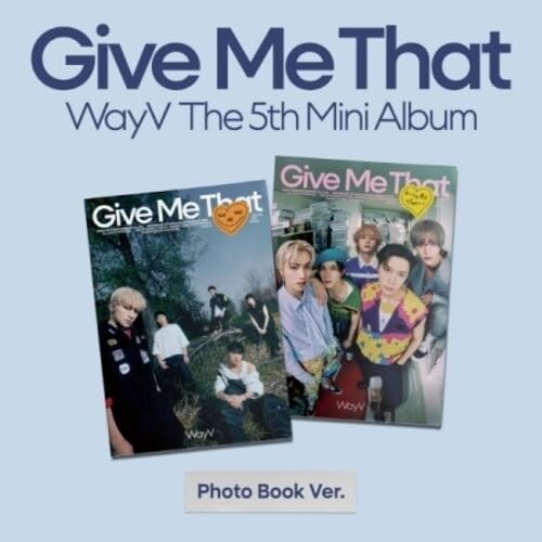 WayV “Give Me That” photobook album cover with group portrait.