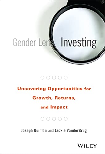 Gender Lens Investing: Uncovering Opportunities for Growth