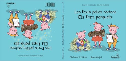 Les Trois Petits Cochons / Els tres porquets : Conte classique et magique - Conte Classic i Magic