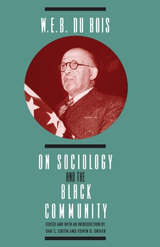 W.E.B.DuBois on Sociology and the Black Community