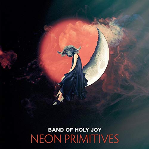 Band Of Holy Joy - Neon Primitives [VINYL]