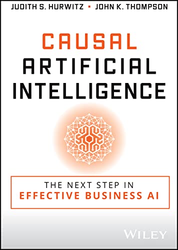 Causal Artificial Intelligence : The Next Step in Effective Business AI