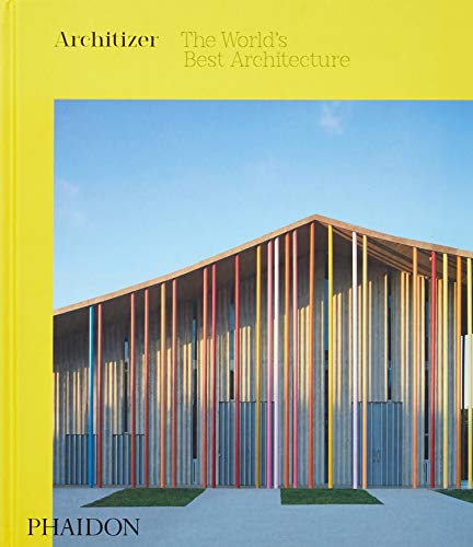 Architizer: The World's Best Architecture (Architecture Generale)