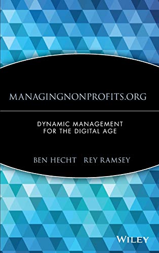 Managingnonprofits.Org: Dynamic Management for the Digital Age