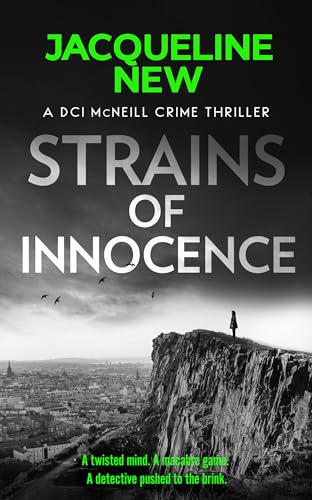 Strains of Innocence : A gripping Scottish crime thriller with twists