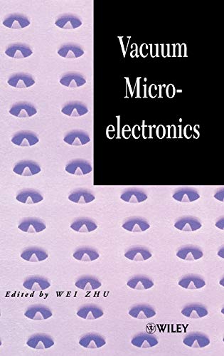 Vacuum Microelectronics
