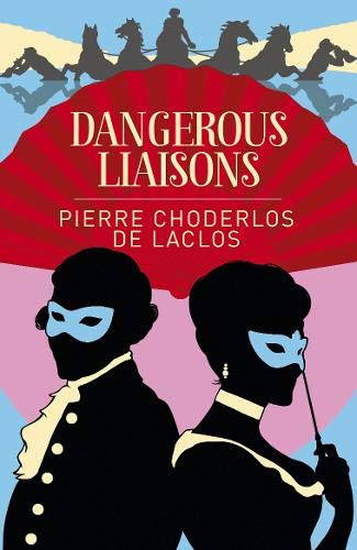 Dangerous Liaisons (Arcturus Classics, 209)
