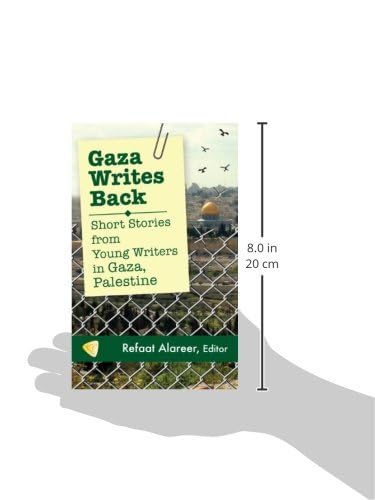 Gaza Writes Back : Short Stories from Young Writers in Gaza, Palestine
