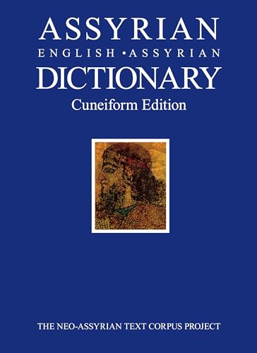 Assyrian-English-Assyrian Dictionary: Cuneiform Edition