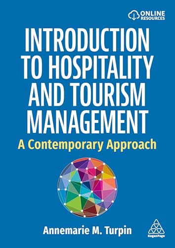 Introduction to Hospitality and Tourism Management : A Contemporary Approach