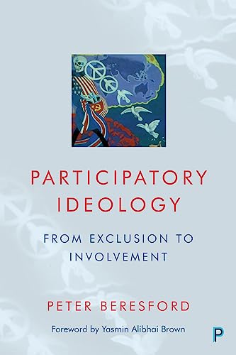 Participatory Ideology : From Exclusion to Involvement
