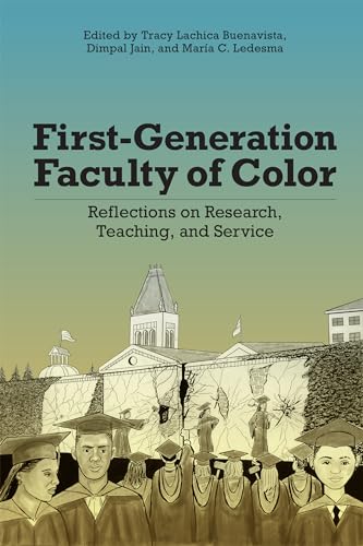 First-Generation Faculty of Color: Reflections on Research