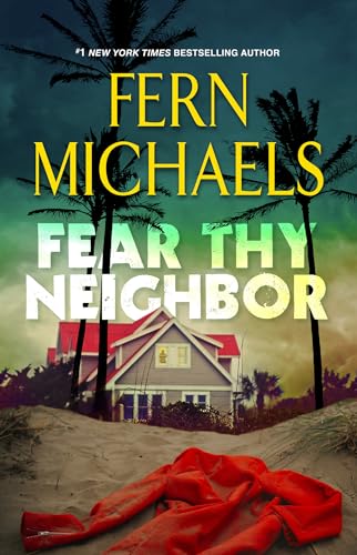 FEAR THY NEIGHBOR