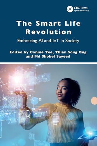 The Smart Life Revolution : Embracing AI and IoT in Society