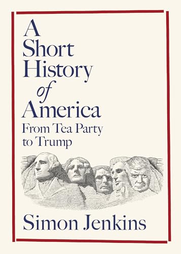 Book cover with title and illustration of Mount Rushmore faces including Donald Trump.
