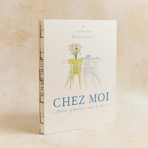 Chez Moi : A collection of beautiful rooms to colour in