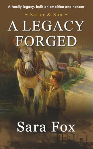 A Legacy Forged : Seller & Son